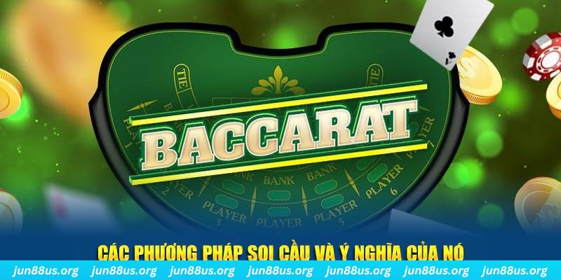 Cách Soi Cầu Baccarat: Phương Pháp Đoán Kết Quả Hiệu Quả tại Jun88 3 Các phương pháp soi cầu và ý nghĩa của nó