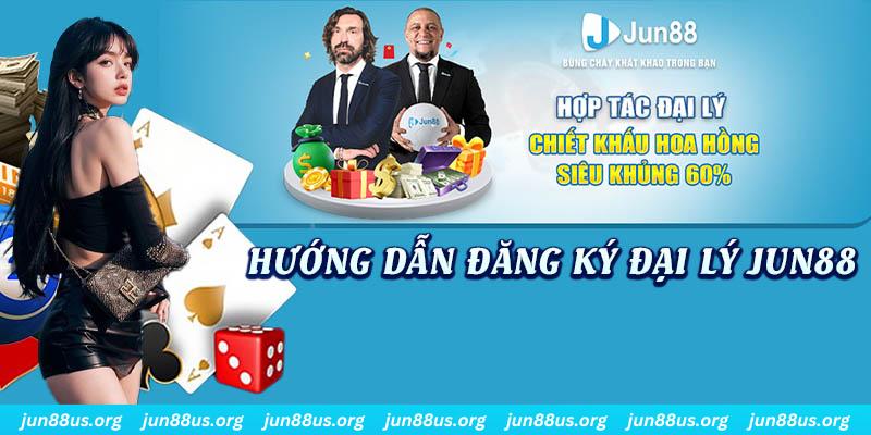 Trở Thành Đại Lý Jun88 Với Mức Hoa Hồng Cực Khủng 3 Thực hiện theo tuần tự các bước để tham gia đăng ký thuận lợi