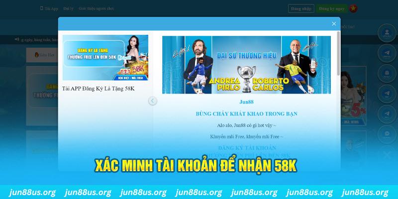 Đăng Ký Tặng 58k Cho Lần Đăng Nhập Đầu Tiên Tại Jun88 2 Xác minh tài khoản để nhận 58k