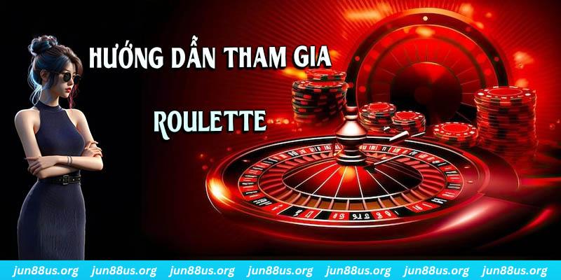 Roulette - Khám Phá Thông Tin Và Các Bước Tham Gia 3 Hướng dẫn đầy đủ các bước tham gia cho tân thủ